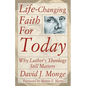 Life-Changing Faith for Today - Paperback