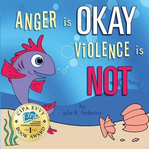 Anger is OKAY Violence is NOT - Paperback