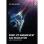 Conflict Management and Resolution: An Introduction - Paperback