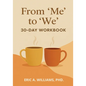 From "Me" to "We" - Paperback