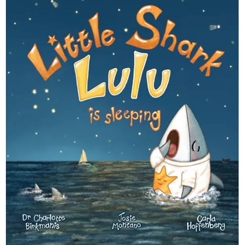 Little Shark Lulu is Sleeping - Hardcover