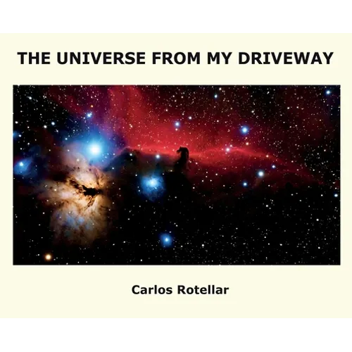 The Universe from My Driveway - Hardcover