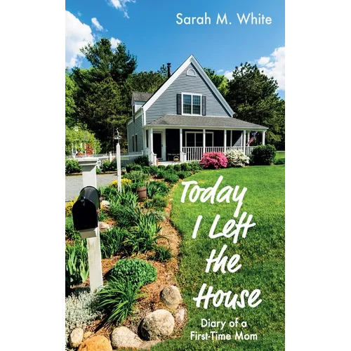Today I Left the House - Hardcover
