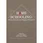 Home Schooling: Political, Historical, and Pedagogical Perspectives - Hardcover