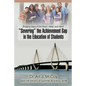 "Severing" the Achievement Gap in the Education of Students: Bridging Gaps of the Heart, Head, and Hand - Paperback