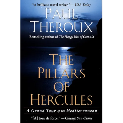 The Pillars of Hercules: A Grand Tour of the Mediterranean - Paperback