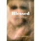 Blessed: An Intimate Encounter with JESUS - Paperback