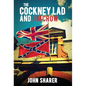 The Cockney Lad and Jim Crow - Hardcover