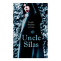 Uncle Silas: Gothic Mystery Thriller - Paperback