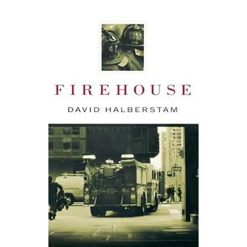 Firehouse - Hardcover