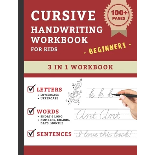Cursive Handwriting Workbook For Kids Beginners: Cursive Handwriting Practice Book For Kids Grade 1-5 3 in 1 Learning Cursive Handwriting Workbook for - Paperback