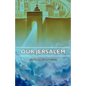Our Jerusalem - Paperback