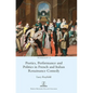 Poetics, Performance and Politics in French and Italian Renaissance Comedy - Hardcover
