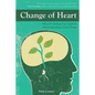 Change of Heart: What Psychology Can Teach Us about Spreading Social Change - Paperback