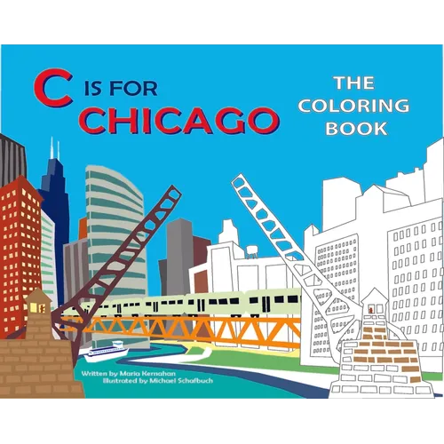 C Is for Chicago: The Coloring Book - Paperback