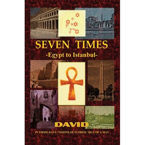 Seven Times: Egypt to Istanbul - Paperback