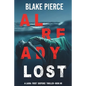 Already Lost (A Laura Frost FBI Suspense Thriller-Book 8) - Paperback