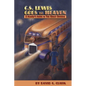 C.S. Lewis Goes to Heaven: A Reader's Guide to The Great Divorce - Paperback
