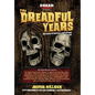 The Dreadful Years: Collected Interviews & Reflections - 2018 to 2021 - Hardcover