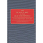 The Black Laws in the Old Northwest: A Documentary History - Hardcover