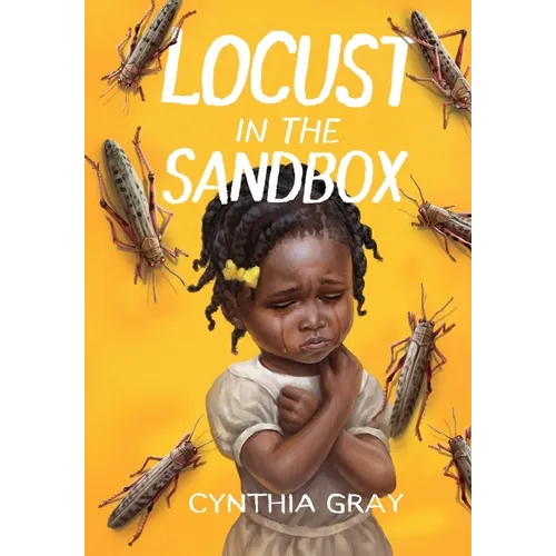 Locust in the Sandbox - Hardcover