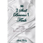 The 2 Shall Become 1 Flesh - Paperback