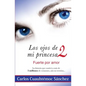 Ojos de Mi Princesa II - Paperback