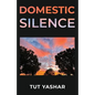 Domestic Silence - Paperback
