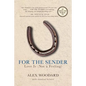 For the Sender: Love Is (Not a Feeling) - Paperback