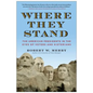 Where They Stand: The American Presidents in the Eyes of Voters and Historians - Paperback
