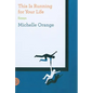 This is Running for Your Life - Paperback