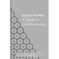 Pascal's Triangle: A Study in Combinations - Paperback