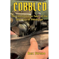 Cobbled: The (mostly) True Tales of the Shoe Guy of Pittsburgh - Paperback