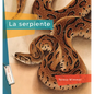 La Serpiente - Library Binding