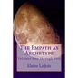 The Empath as Archetype: Volume 1-5 - Paperback