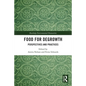 Food for Degrowth: Perspectives and Practices - Paperback