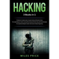 Hacking: 3 Books in 1: The Beginner's Complete Guide to Computer Hacking and Penetration Testing & The Complete Beginner's Guid - Paperback