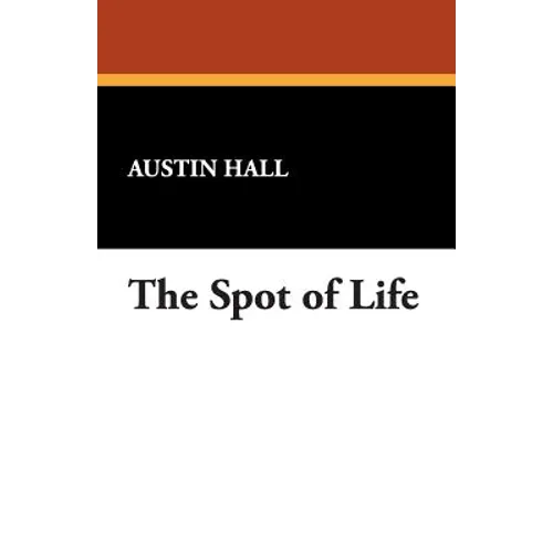 The Spot of Life - Paperback