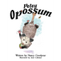Petey Opossum - Paperback