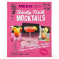 Mean Girls Totally Fetch Mocktails: 75+ Alcohol-Free Recipes Inspired by the Hit Movie - Hardcover