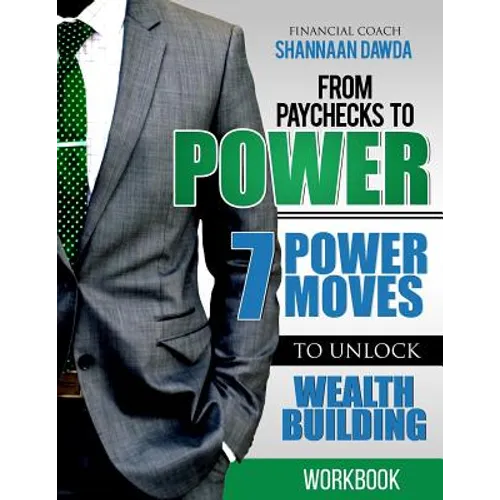 From Paychecks to Power Workbook - Paperback
