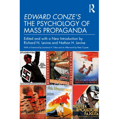 Edward Conze's The Psychology of Mass Propaganda - Paperback