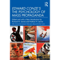 Edward Conze's The Psychology of Mass Propaganda - Paperback