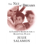 The Net of Dreams: A Family's Search for a Rightful Place - Paperback