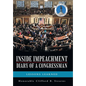 Inside Impeachment-Diary of a Congressman: Lessons Learned - Hardcover