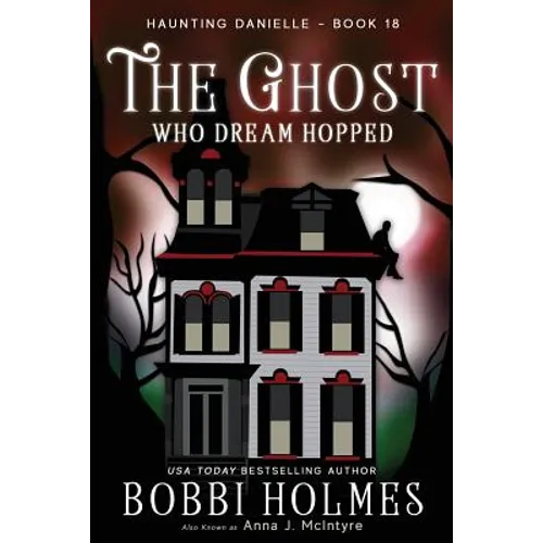 The Ghost Who Dream Hopped - Paperback