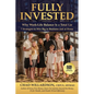 Fully Invested: Why Work-Life Balance Is a Total Lie - Paperback