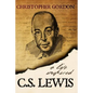 C.S. Lewis: A Life Inspired - Paperback