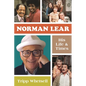 Norman Lear: His Life and Times - Hardcover