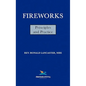 Fireworks, Principles and Practice, 1st Edition - Hardcover